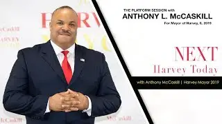 S1-10 The Platform | Vision Statement with Anthony L. McCaskill