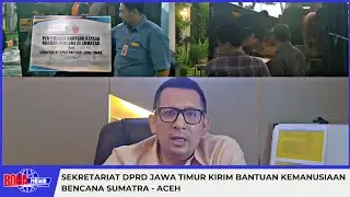 The East Java Regional People's Representative Council (DPRD) Secretariat Sends Humanitarian Aid ...