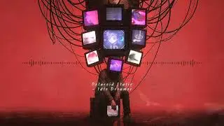 Polaroid Static - Idle Dreamer