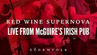 Red Wine Supernova (Live from McGuire&rsquo;s Irish Pub) - Stormfolk [Chappell Roan Cover]