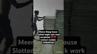 meera Alang house slotted engla rack work completed 💯💯✅