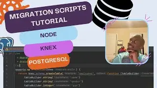 Learn database migrations in node js using knex | knex.js and postgresql migrations tutorial