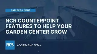 NCR Counterpoint Features to Help Your Garden Center Grow