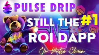Pulse Drip is STILL The #1 dApp on Pulse Chain!