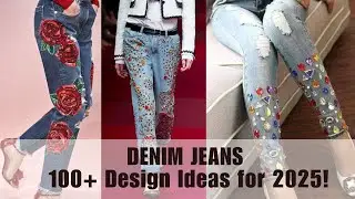 Embroidered Denim Jeans &ndash; 100+ Stunning Design Ideas for 2025!
