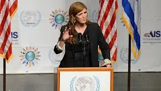U.S. Ambassador to the United Nations Samantha Power's Speech in Israel
