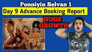 Ponniyin Selvan Day 9 Advance Booking Report || PS1 Day 9 Box Box Collection