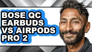 Bose Qc Earbuds Vs Airpods Pro 2 - Full Comparison