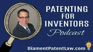 Paying Patent Maintenance Fees - Patenting for Inventors Podcast Episode 40