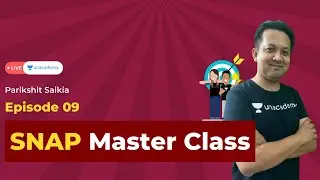 Target SNAP Exam 2021 | Master Class |9| CAT | Parikshit Saikia