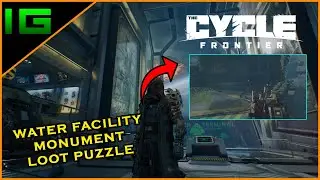 How to complete the Water Facility Monument Puzzle and open the Loot Room | THE CYCLE FRONTIER