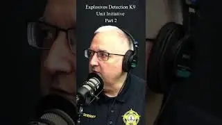 Explosives and Firearm Detection K9 Unit Initiative Part 2