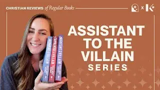 Assistant to the Villain Series | Hannah Nicole Maeher | Book Review & Honest Takeaways