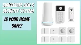 REVIEW (2026): SimpliSafe Gen 3 Security System. Features