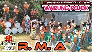 OPENING SHOW DRUMBAND RMA (WARUNG POJOK) 🤗