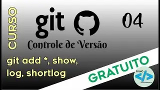 Curso de controle de Vers&atilde;o Git - GitHub #git #github Aula 04 - Principais comandos de informa&ccedil;&otilde;es