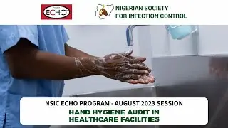 Hand Hygiene Audit in Healthcare Facilities