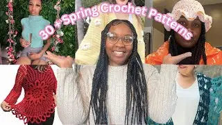 30+ THINGS TO CROCHET FOR SPRING 2025!! (trendy/pinterest inspired)