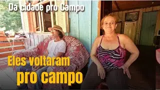 ELES NÃO GOSTARAM DA VIDA NA CIDADE E VOLTARAM PRA ROÇA