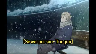 Sewerperson- Taegan (prodryankelly)