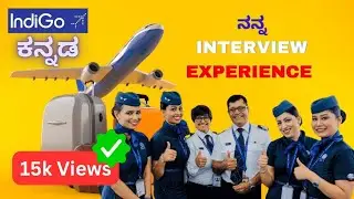 IndiGo Airlines Interview Experience  Bengaluru -  Kannada| Aviation Mastery srajanchandra