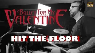 Bullet for my Valentine - Hit the Floor drum Cover