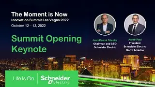 The Moment Is Now: Innovation Summit Las Vegas 2022 | Schneider Electric
