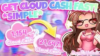 Как быстро заработать БОЛЬШЕ CLOUD CASH! | Руководство по Royale High
