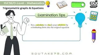 IGCSE 3.12.2 Solving Trigonometric Equations