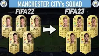 Manchester City squad evolution from FIFA 22 to FIFA 23 | FUT Cards