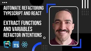Automate refactoring TypeScript functions and React components with WebStorm