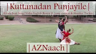 Kuttanadan Punjayile - Kerala Boat Song Dance Cover | AZNaach | Aaliya & Zuena
