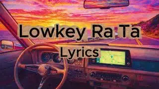 Lowkey Ra Ta (Happy Kaha?)