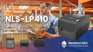 Newland AIDC Launches NLS-LP410 Desktop Label Printer for Comprehensive Enterprise Automation