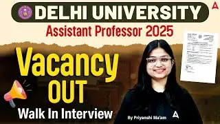 DU Assistant Professor Vacancy 2025 📝 | Delhi University Latest Teaching Jobs | Walk-In Interview
