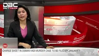Charge sheet in osman hadi murder case to be filed by january 7 | DBC NEWS