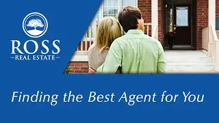 How to Choose a Real Estate Agent | Ross Real Estate Warrenton VA