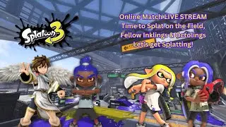 Splatoon 3 Online Match Live Stream Episode #62: Fresh Friday Splatting Action