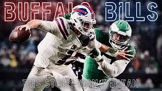 Buffalo Bills This Storm Won’t Break (Week 17 Hype Video)