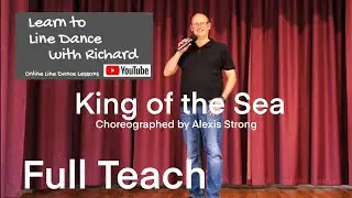 УРОК 177 ДЛЯ НАЧИНАЮЩИХ ЛИНЕЙНЫХ ТАНЦЕВ &mdash; King of the Sea &mdash; Часть 1 &mdash; Полное обучение