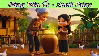 #46 N&agrave;ng Ti&ecirc;n Ốc 🌹 Truyện cổ t&iacute;ch gi&aacute;o dục 🌸 Lớp học C&ocirc; Ba