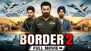 Border 2 full movie| Hindi 2026 new release movie|