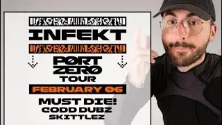 INFEKT Presents The Port Zero Tour 🥕Santa Ana,CA 2/6/2026