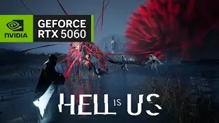 RTX 5060 on Hell is Us - 1080P With DLSS 4!