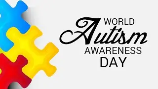 Autism Awareness Day: #BraveNation Stories