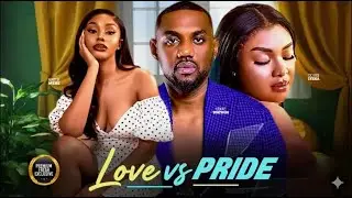 LOVE VS PRIDE(IFEKA DORIS EDDIE WATSON ANITA MERE) Nigerian Movies 2026 Latest Full Movies