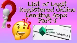 LIST OF LEGIT ONLINE LENDING APPS (SEC REGISTERED) PART 1