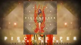 PieceKeeper - Don't Be Shy (LYRICS IN DESCRIPTION)