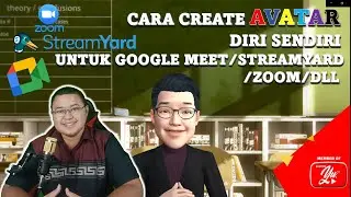 Cara Create Avatar Untuk Google Meet / Streamyard / Zoom / Dll