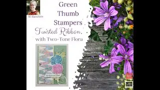 Twisted Ribbon technique using Two-Tone Flora from Stampin' UP!